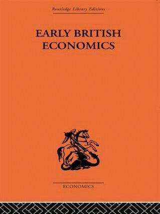 Max Beer - Early British Economics from the XIIIth to the middle of the XVIIIth century, Häftad
