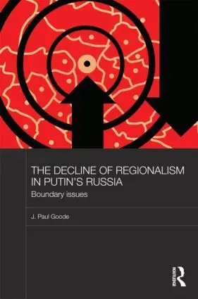 Decline of Regionalism in Putin's Russia