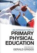 An Introduction to Primary Physical Education