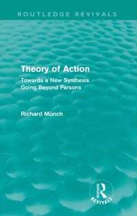 Theory of Action (Routledge Revivals)