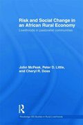 Risk and Social Change in an African Rural Economy