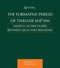 The Formative Period of Twelver Shi'ism