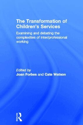 Joan Forbes, Cate Watson - Transformation of Children's Services, Inbunden. Tillgänglighet: Lägg i varukorg