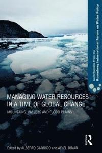 Managing Water Resources in a Time of Global Change