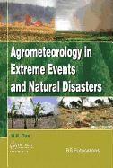 Agrometeorology in Extreme Events and Natural Disasters