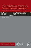 Transnational Companies and Security Governance
