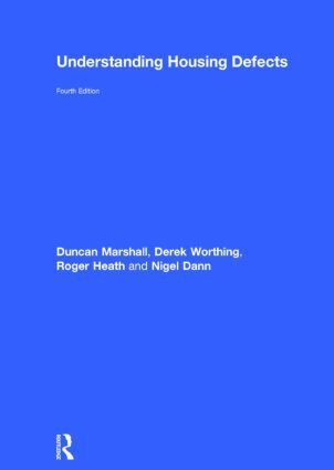 Duncan Marshall, Derek Worthing, Roger Heath, Nigel Dann - Understanding Housing Defects, Inbunden. Tillgänglighet: Lägg i varukorg