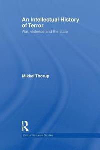 An Intellectual History of Terror