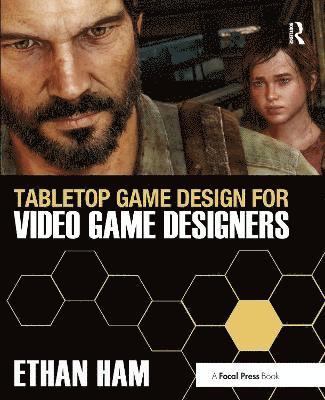 Ethan Ham - Tabletop Game Design for Video Game Designers, Häftad. Tillgänglighet: Tillfälligt slut