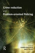 Crime Reduction and Problem-oriented Policing
