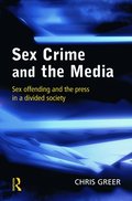 Sex Crime and the Media