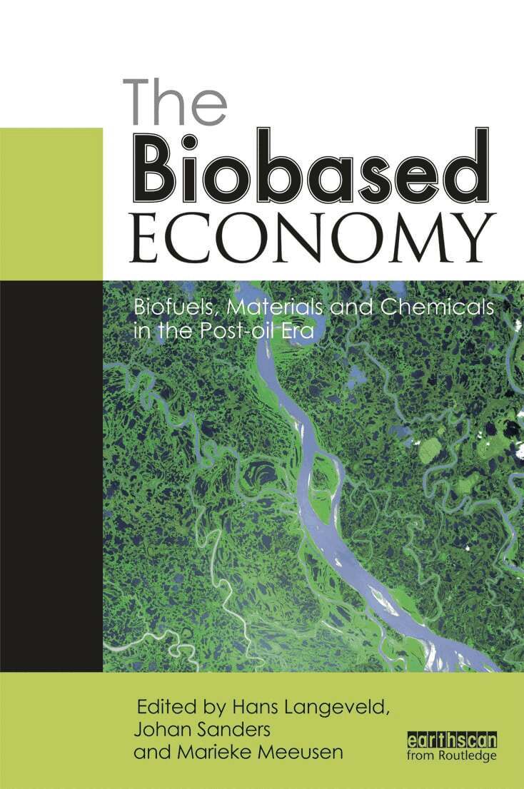 Johan Sanders, Hans Langevald, Peter Kuikman, Marieke Meeusen, Gerwin Meijer - Biobased Economy, Häftad