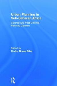 Urban Planning in Sub-Saharan Africa