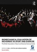 Biomechanical Evaluation of Movement in Sport and Exercise