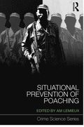 Situational Prevention of Poaching