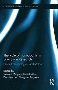 The Role of Participants in Education Research