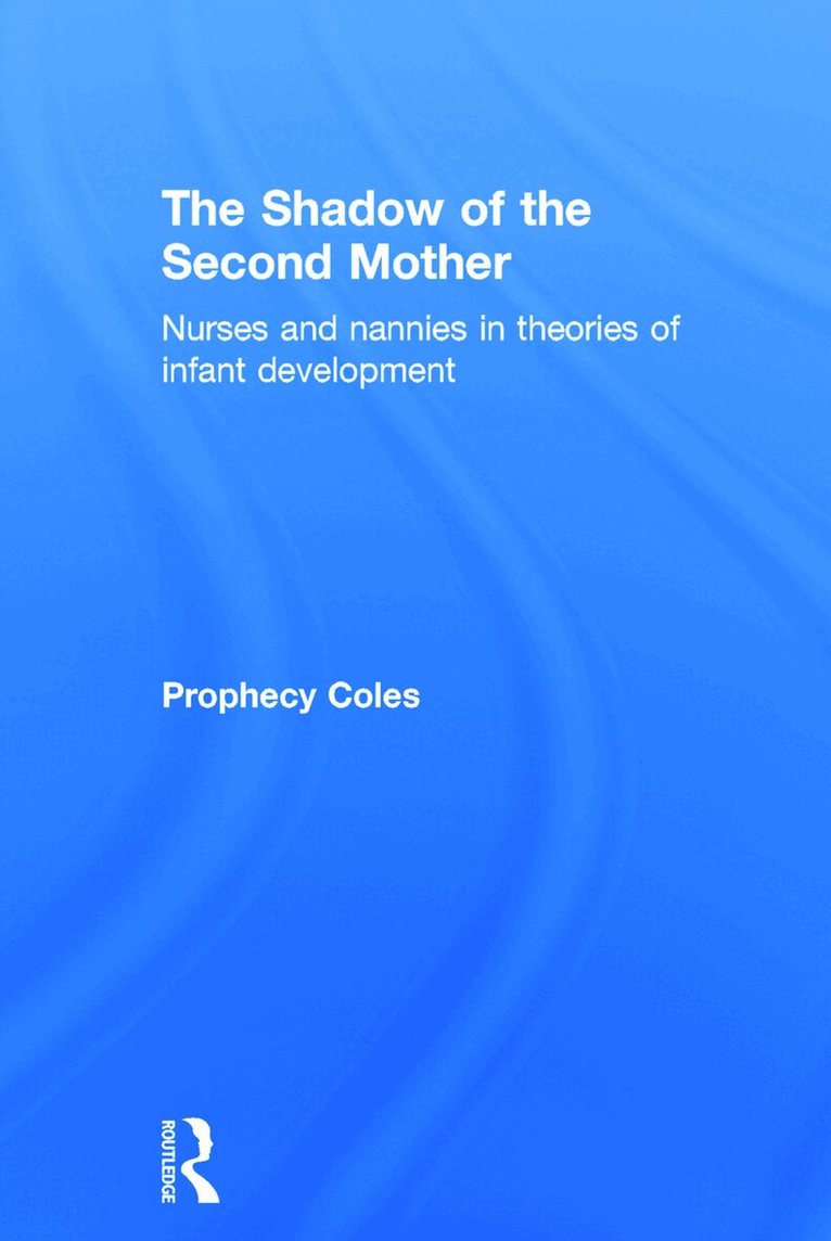 Prophecy Coles - Shadow of the Second Mother, Inbunden