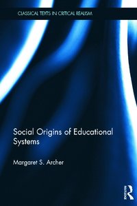 Social Origins of Educational Systems