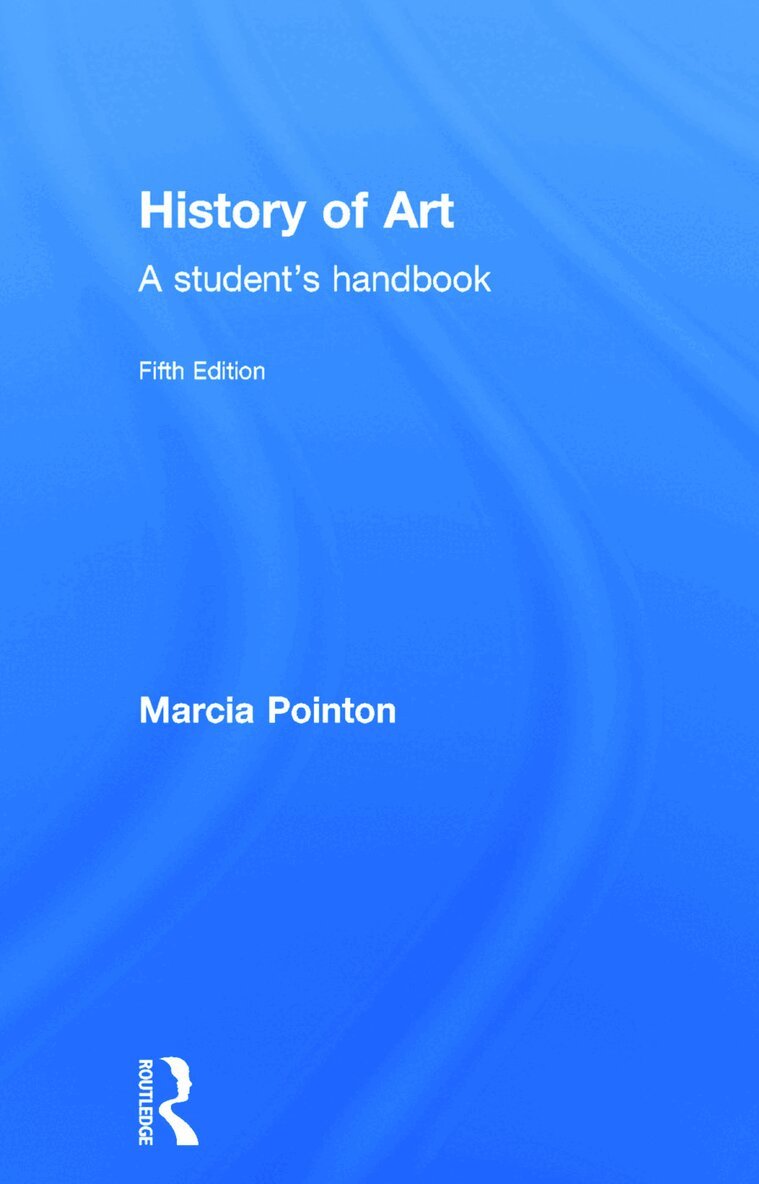 Marcia Pointon - History of Art, Inbunden