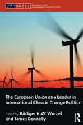 European Union as a Leader in International Climate Change Politics