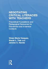 Negotiating Critical Literacies with Teachers