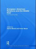 European-American Relations and the Middle East