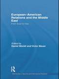 European-American Relations and the Middle East