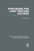 Strategies for Joint Venture Success (RLE International Business)