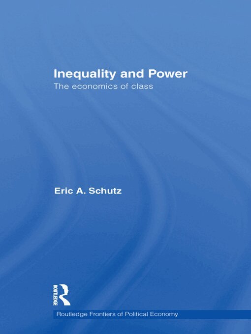 Eric A. Schutz, Eric A. Schutz - Inequality and Power, Häftad. Tillgänglighet: Lägg i varukorg