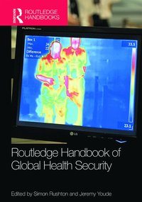 Routledge Handbook of Global Health Security