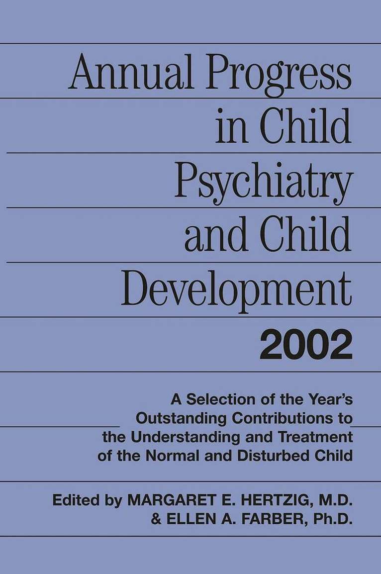 Margaret E. Hertzig, Ellen A. Farber - Annual Progress in Child Psychiatry and Child Development 2002, Häftad. Tillgänglighet: Lägg i varukorg