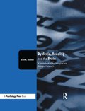 Dyslexia, Reading and the Brain