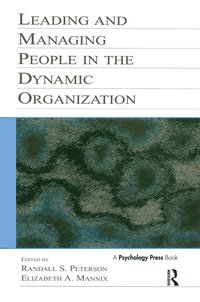 Leading and Managing People in the Dynamic Organization