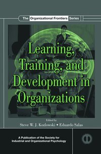 Learning, Training, and Development in Organizations