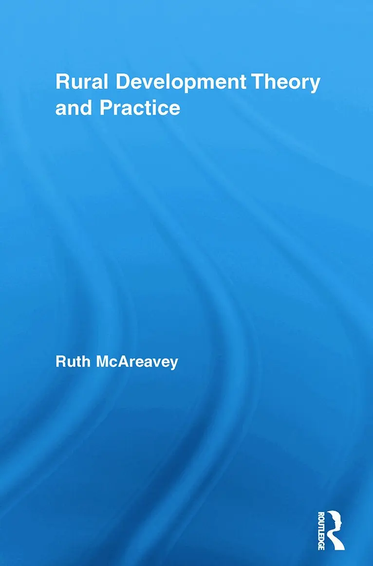 Ruth McAreavey - Rural Development Theory and Practice, Häftad. Tillgänglighet: Lägg i varukorg