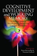 Cognitive Development and Working Memory