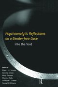 Psychoanalytic Reflections on a Gender-free Case