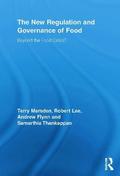 The New Regulation and Governance of Food