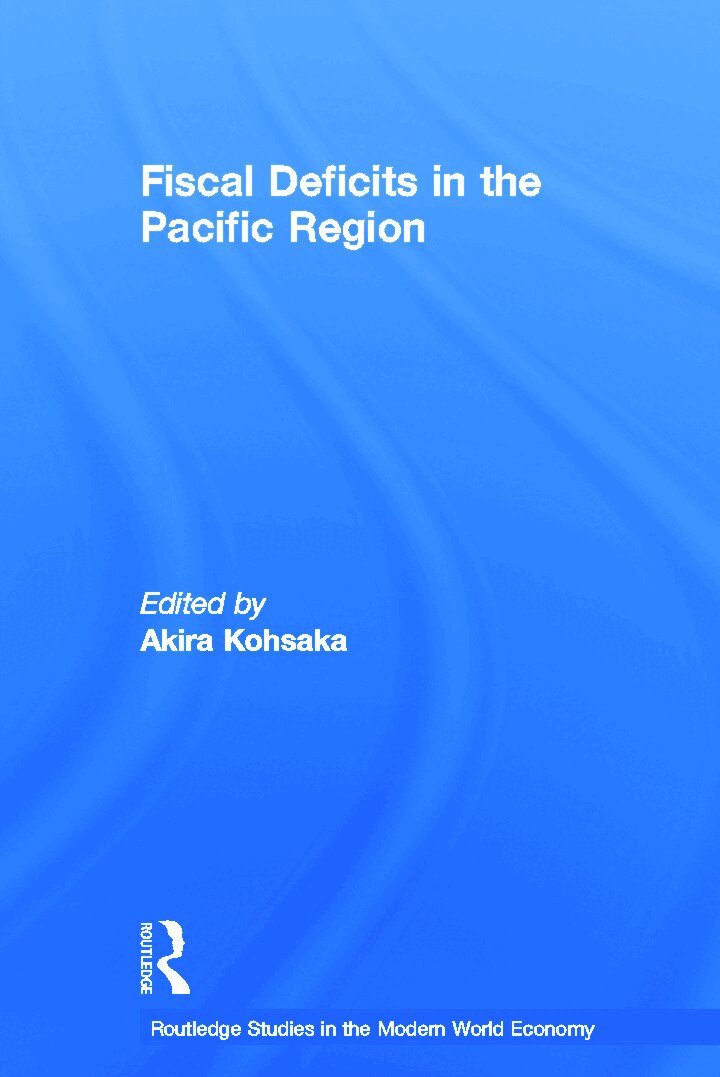 Akira Kohsaka - Fiscal Deficits in the Pacific Region, Häftad