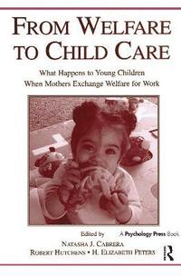 From Welfare to Childcare