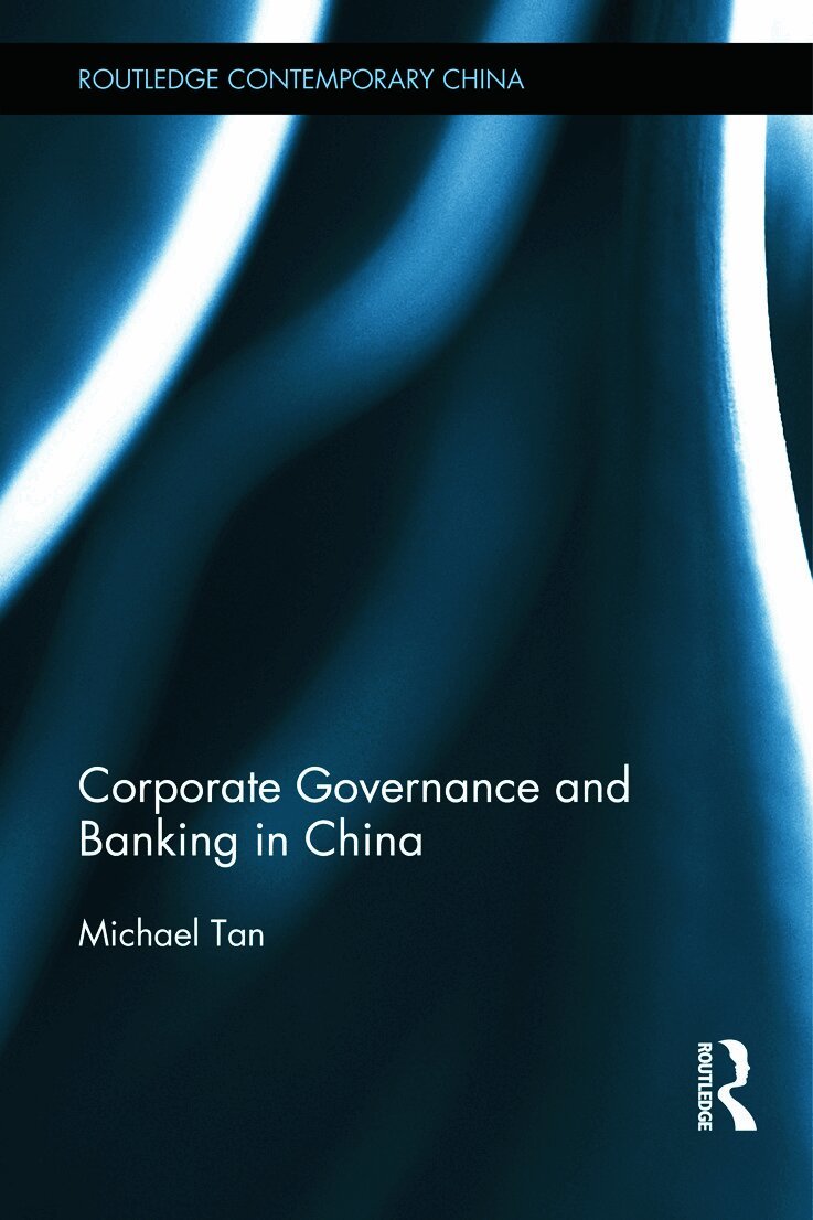 Michael Tan - Corporate Governance and Banking in China, Inbunden