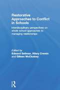 Restorative Approaches to Conflict in Schools