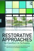 Restorative Approaches to Conflict in Schools