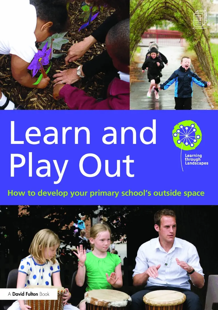 Learning through Landscapes - Learn and Play Out, Häftad. Tillgänglighet: Lägg i varukorg