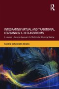 Integrating Virtual and Traditional Learning in 6-12 Classrooms