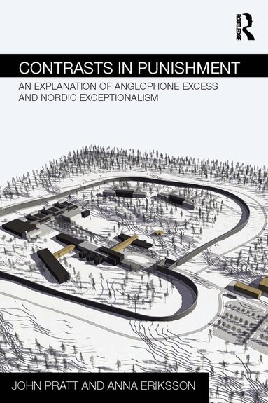 John Pratt, Anna Eriksson - Contrasts in Punishment, Häftad