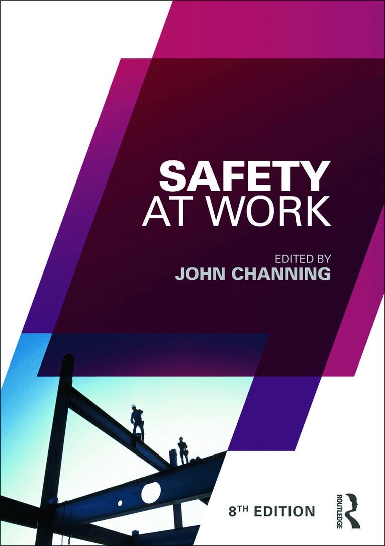 John Channing - Safety at Work, Inbunden. Tillgänglighet: Lägg i varukorg