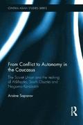 From Conflict to Autonomy in the Caucasus