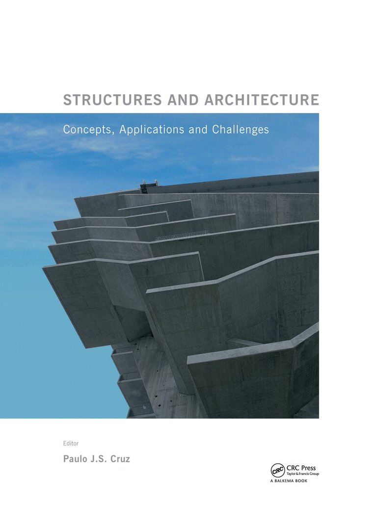 Paulo J. Cruz - Structures and Architecture, Inbunden