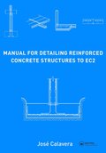 Manual for Detailing Reinforced Concrete Structures to EC2